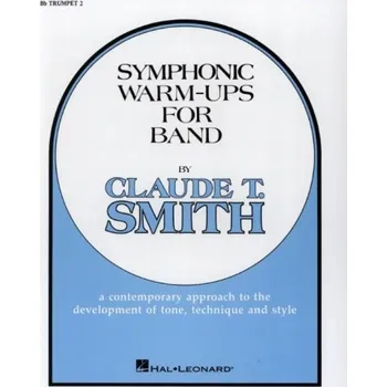 Claude T. Smith: Symphonic Warm-Ups for Band - Bb Trumpet 2 (noty na trubku)