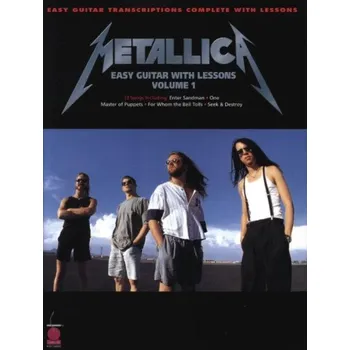 Metallica for Easy Guitar with Lessons, Vol. 1 (noty, tabulatury na snadnou kytaru)