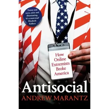 Antisocial - Marantz, Andrew [EN] (2020, Taschenbuch, Pan Macmillan)