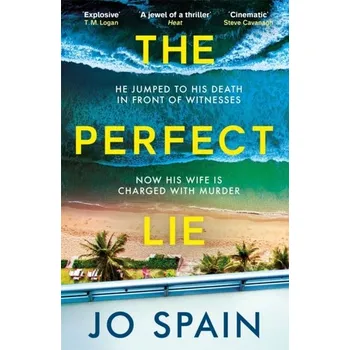 The Perfect Lie - Spain, Jo [EN] (2022, Měkká, Quercus publishing)