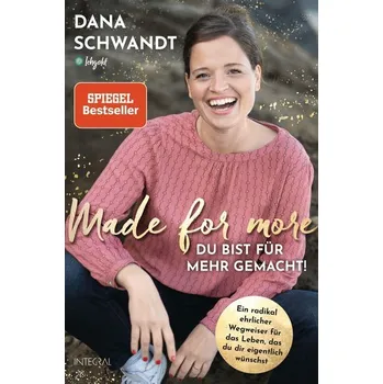 Made for more - Du bist für mehr gemacht - Schwandt, Dana