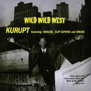 Zahraniční hudba CD Kurupt: Wild Wild West 2013