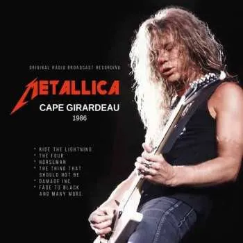 Zahraniční hudba CD Metallica: Cape Girardeau 1986 2025