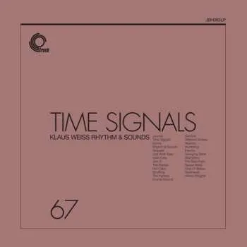 Zahraniční hudba LP Klaus Weiss Rhythm & Sounds: Time Signals 2017
