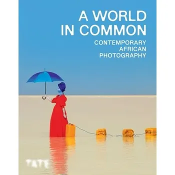 Cestování A World in Common [EN] (2023, Brožovaná, Tate Publishing)