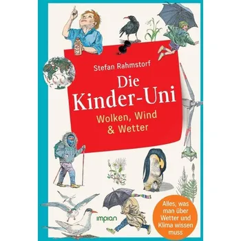 Příroda Die Kinder-Uni: Wolken, Wind & Wetter - Rahmstorf, Stefan