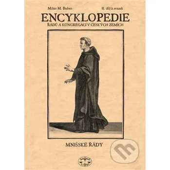 Encyklopedie řádů, kongregací v českých zemích II. díl - Milan M. Buben Libri