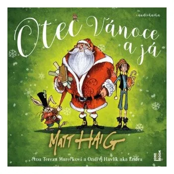 Otec Vánoce a já - Matt Haig