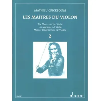 Mathieu Crickboom: The Masters of the Violin 2 (noty na housle)