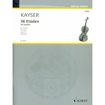 Heinrich Ernst Kayser: 36 Studies (noty na housle)