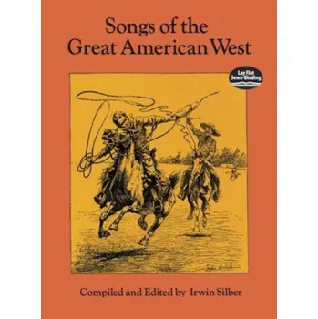 Songs Of The Great American West (noty na klavír, zpěv, akordy)