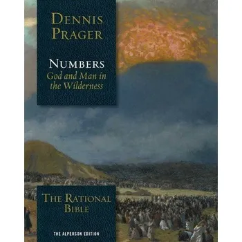 Rational Bible: Numbers - Prager, Dennis
