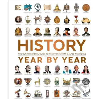 History Year by Year - Dorling Kindersley Dorling Kindersley