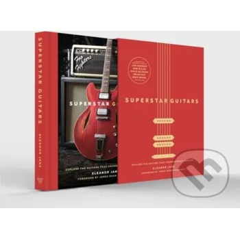 Populárně naučná literatura pro dospělé Superstar Guitars: (Slipcase Edition) - Eleanor Jane Headline Publishing Group