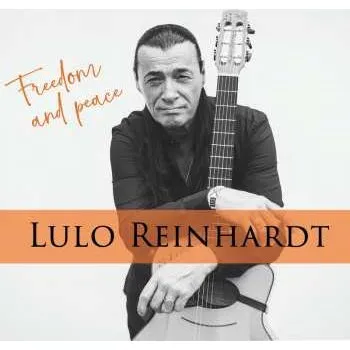 Zahraniční hudba CD Lulo Reinhardt: Freedom And Peace 2025