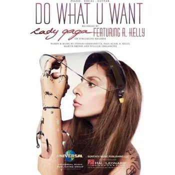 Lady Gaga: Do What U Want (noty klavír, zpěv, akordy)