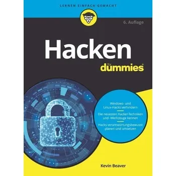 Technika Hacken für Dummies - Beaver, Kevin [DE] (2020, Brožovaná, Wiley-VCH GmbH)