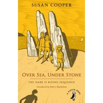 Over Sea, Under Stone - Susan Cooper [EN] (2019, Brožovaná, Penguin Random House Children's UK)