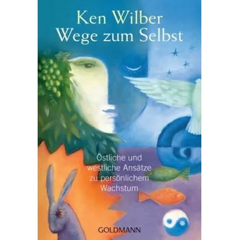 Wege zum Selbst - Ken Wilber
