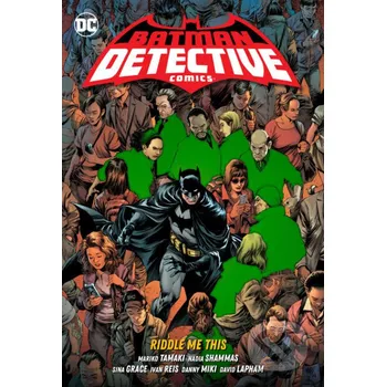 Komiks pro dospělé Batman: Detective Comics 4: Riddle Me This - Mariko Tamaki, Nadia Shammas, Ivan Reis (ilustrátor), David Lapham (ilustrátor) DC Comics