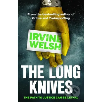 The Long Knives - Irvine Welsh Vintage