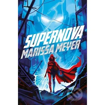 Supernova - Marissa Meyer Pan Macmillan