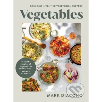 Populárně naučná literatura pro dospělé Vegetables - Mark Diacono Quadrille