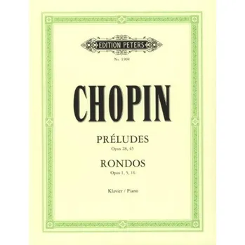 Frédéric Chopin: Préludes op. 28, 45 & Rondos op. 1, 5, 16 (noty na klavír)