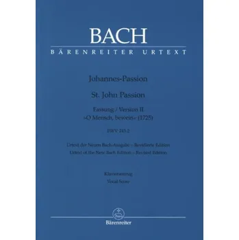 J.S. Bach: St. John Passion "O Mensch, bewein" BWV 245.2 (noty na klavír, zpěv)