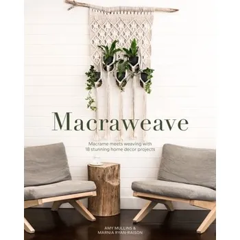 Macraweave - Mullins, Amy