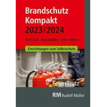 Brandschutz Kompakt 2023/2024 - Linhardt, Achim