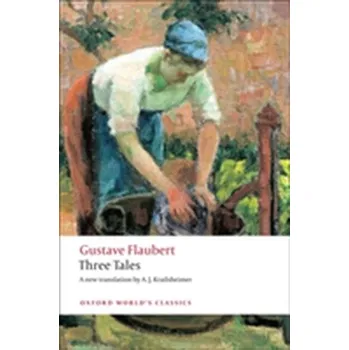 Three Tales - Gustave Flaubert