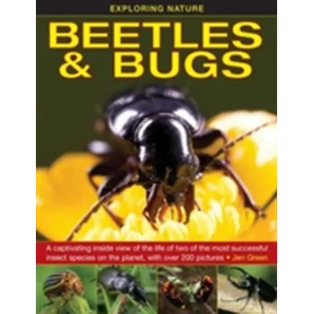 Exploring Nature: Beetles & Bugs - Jennifer Greene, Andrew Stellman