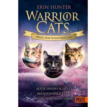 Warrior Cats - Wege zum SchattenClan - Erin Hunter