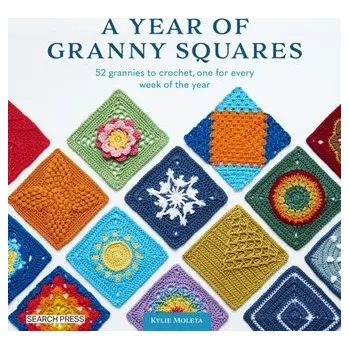 A Year of Granny Squares - Moleta, Kylie
