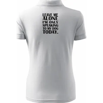 Leave me alone - Polokošile dámská Pique Polo - 2XL ( Bílá )
