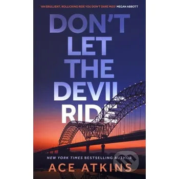Don't Let the Devil Ride - Ace Atkins Corsair