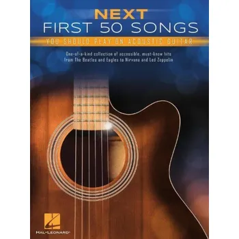 Next First 50 Songs You Should Play on Acoustic Guitar (tabulatury na kytaru)