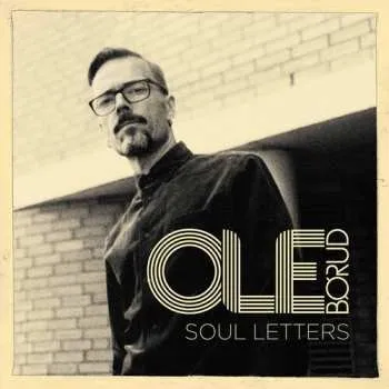 Zahraniční hudba CD Ole Børud: Soul Letters 2022
