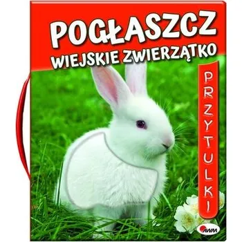 První čtění Pogłaszcz wiejskie zwierzątko - Kawałko Natalia