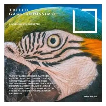 Zahraniční hudba CD Various: Trillo Gagliardissimo (musik Für Cornett) 2025