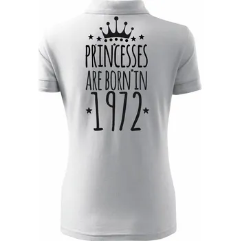 Princesses are born in 1972 - Polokošile dámská Pique Polo - 3XL ( Bílá )