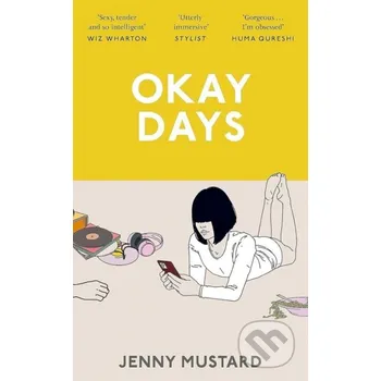 Okay Days - Jennny Mustard Hodder and Stoughton