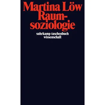 Raumsoziologie - Löw, Martina