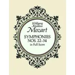 Wolfgang Amadeus Mozart: Symphonies Nos. 22-34 (noty, partitura)