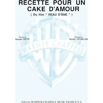 Michel Legrand: Recette pour un cake d'amour - Extrait du film Peau d'Âne (noty na klavír, zpěv, akordy)