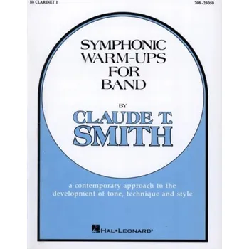 Claude T. Smith: Symphonic Warm-Ups for Band - Bb Clarinet 1 (noty na klarinet)