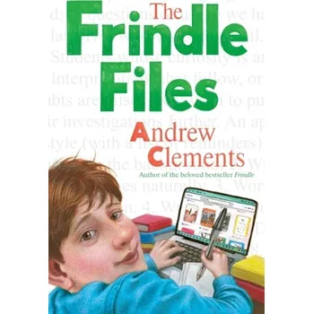 The Frindle Files - Clements Andrew