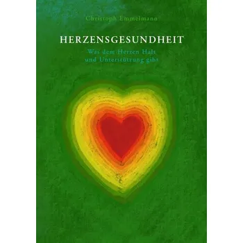 Herzensgesundheit - Emmelmann, Christoph