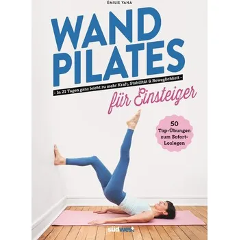 Wand Pilates für Einsteiger - Yana, Émilie